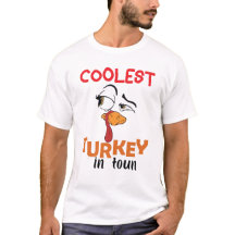 coolest turkey in town on Thanksgiving