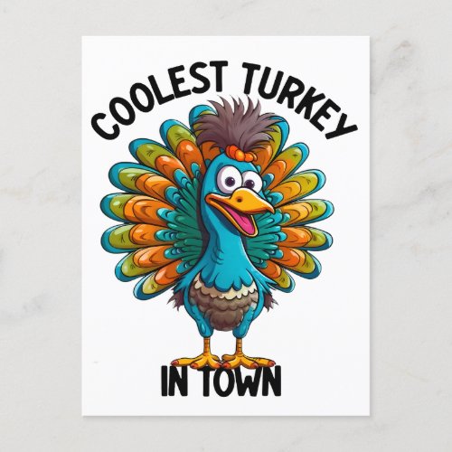 Coolest Turkey In Town  Postcard