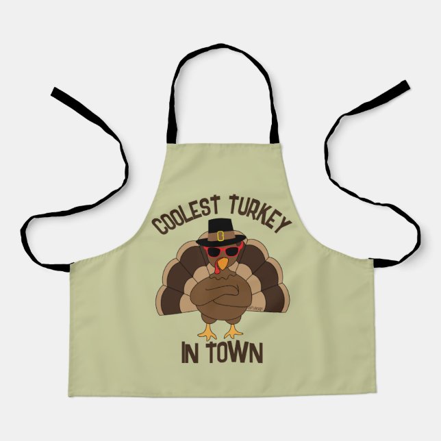 Coolest turkey in town Thanksgiving cool fun  Apron (Front)