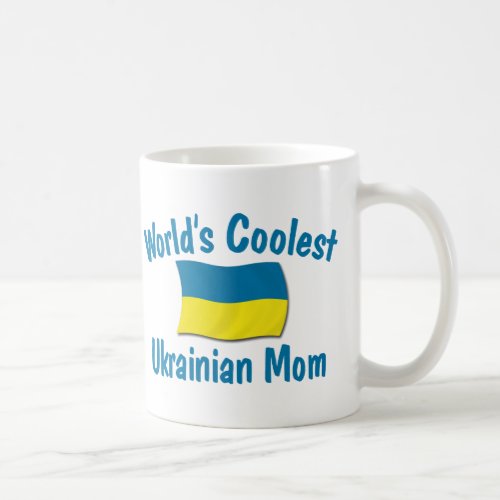 Coolest Ukrainian Mom Coffee Mug