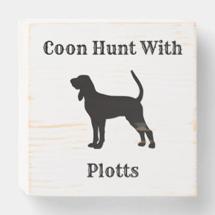 Coon Hunt With Plotts Wooden Box Sign