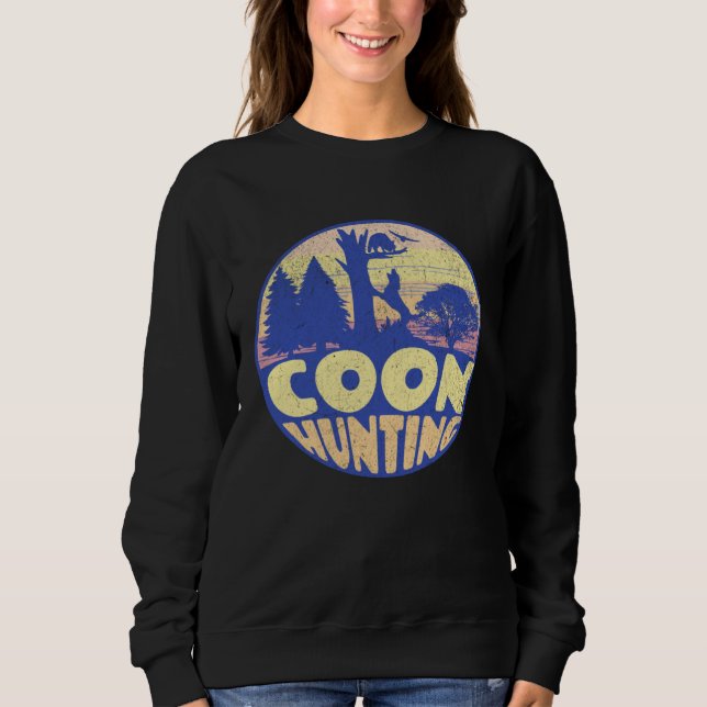 COON HUNTING   Coon Hunter Sweatshirt (Front)