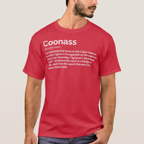 Coonass Definition Cajun Funny Ethnic Slur T_Shirt