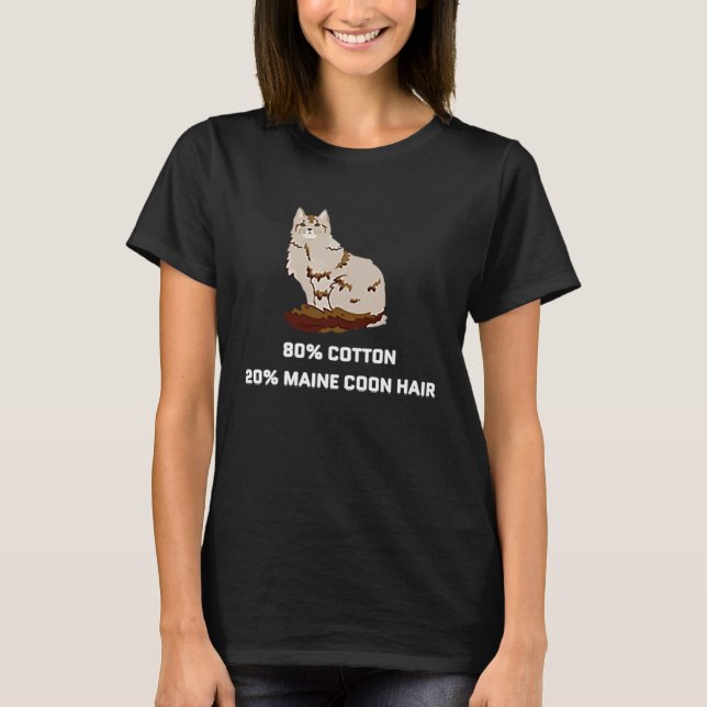 Coonie cat saying 80 cotton 20 Maine Coon hair T-Shirt (Front)