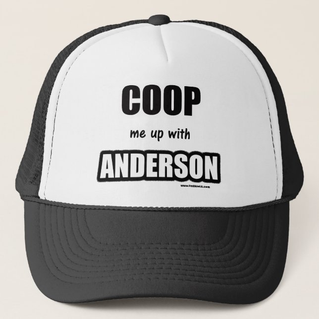 Coop me up with Anderson Trucker Hat (Front)