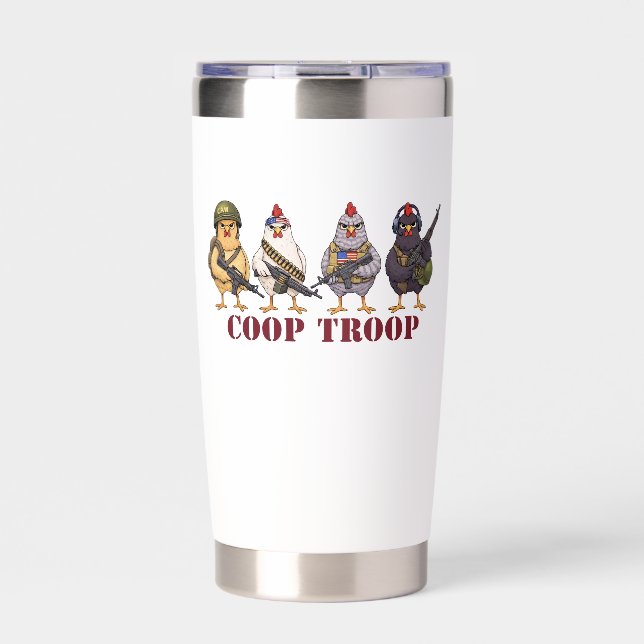 Coop Troop Funny 4th of July Military Hens  Insulated Tumbler (Front)
