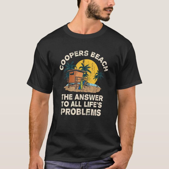 Coopers Beach Answer To All Life's Problems Vacati T-Shirt (Front)