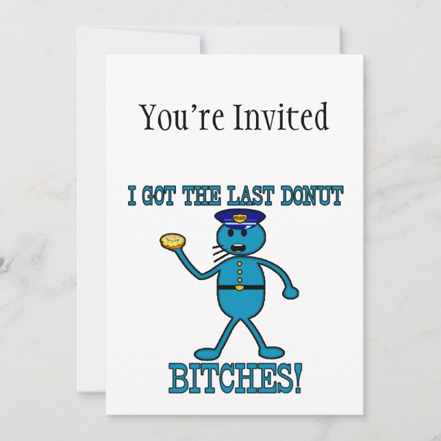 Cop Has Last Donut Invitation (Front)