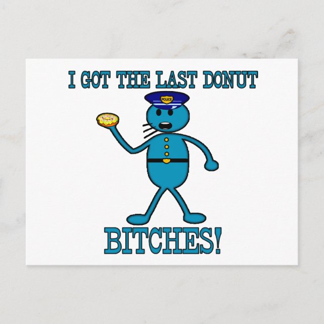 Cop Has Last Donut Postcard (Front)