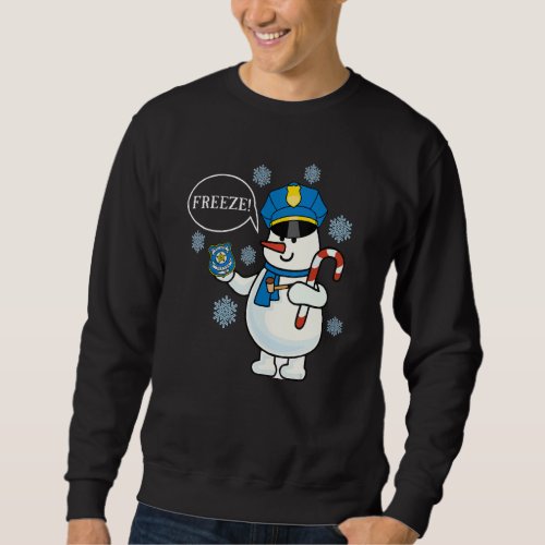 Cop Snowman Ugly Christmas For Men Women  Holiday Sweatshirt