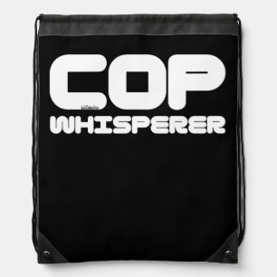COP WHISPERER funny copwatcher auditing gift idea Drawstring Bag