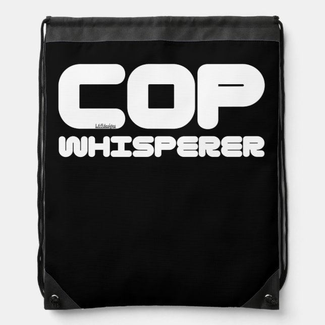 COP WHISPERER funny copwatcher auditing gift idea  Drawstring Bag (Front)
