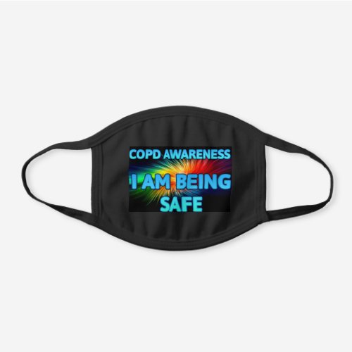 COPD AWARENESS I AM BEING SAFE BLACK COTTON FACE MASK