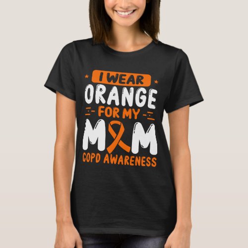 COPD Awareness Mom Orange Ribbon Mama T_Shirt