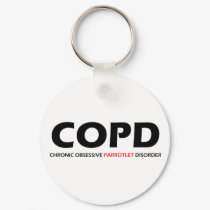 COPD - Chronic Obsessive Parrotlet Disorder Keychain