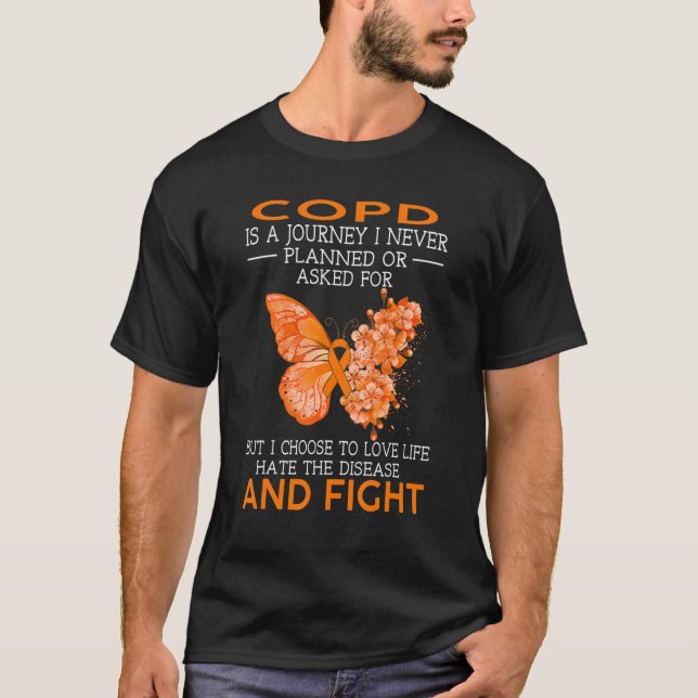 Copd Is A Journey I Never Planned Butterfly T-Shirt (Front)