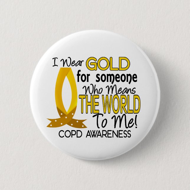 COPD Means World To Me 1 Pinback Button (Front)
