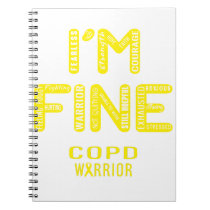 COPD Warrior - I AM FINE Notebook