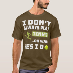 Copie de Copie de Copie de Copie de I love it when T-Shirt