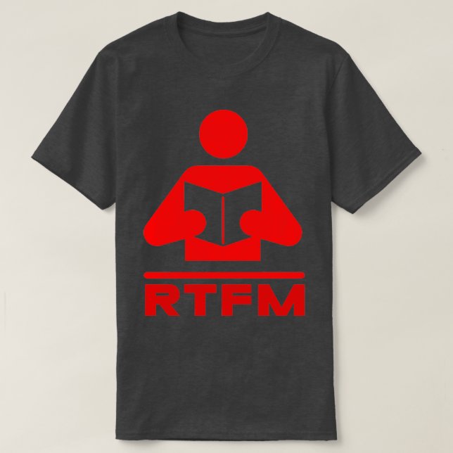 Copie de RTFM T s Design MAO RTFM T T-Shirt (Design Front)