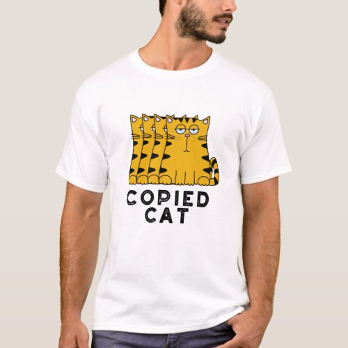 Copied Cat Funny Animal Pun  T_Shirt