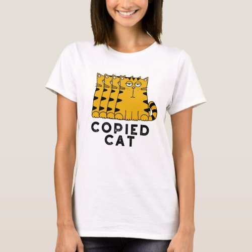 Copied Cat Funny Animal Pun  T_Shirt