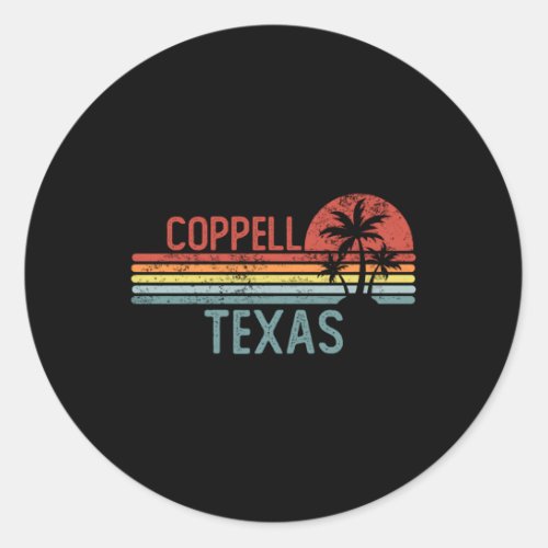 Coppell Texas Usa City Trip Home Roots Classic Round Sticker