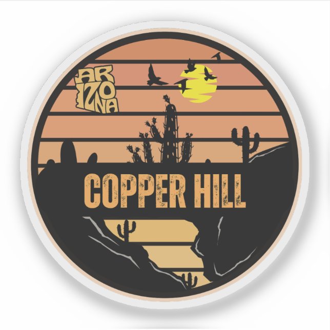 Copper Hill, Arizona Sticker (Front)