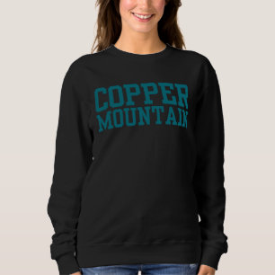 Copper Mountain College Sweatshirt