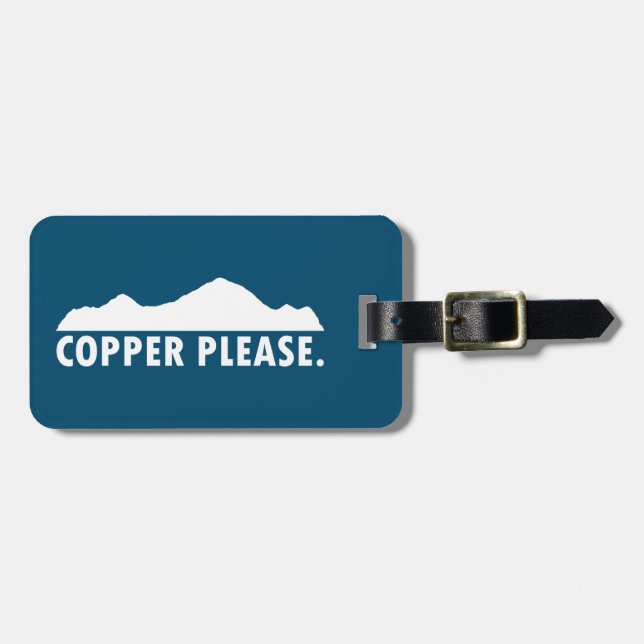Copper Please Luggage Tag (Front Horizontal)