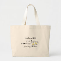 Cops Joke, How big.. Large Tote Bag