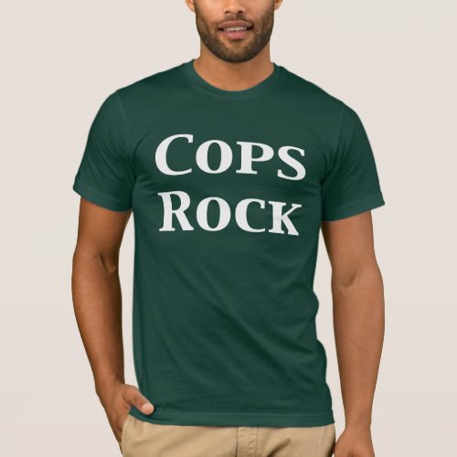 Cops Rock Gifts T_Shirt