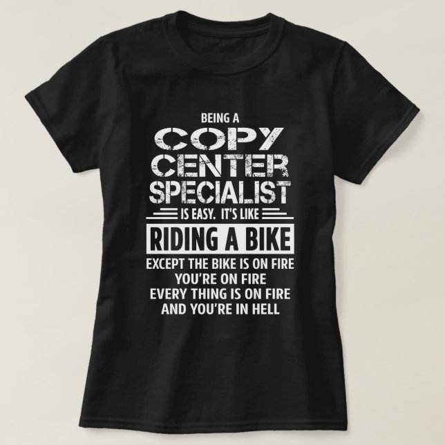 Copy Center Specialist T-Shirt (Design Front)