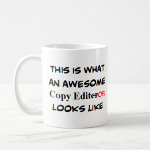 copy editor, awesome coffee mug
