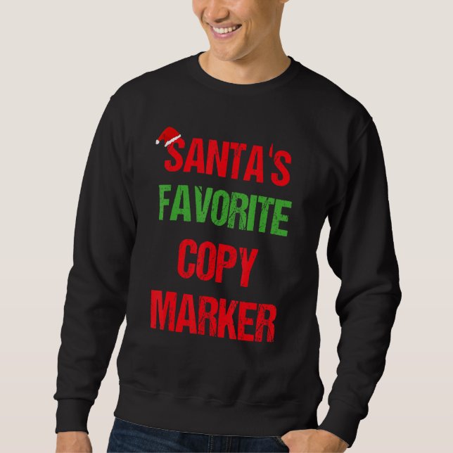 Copy Marker Funny Pajama Christmas Sweatshirt (Front)