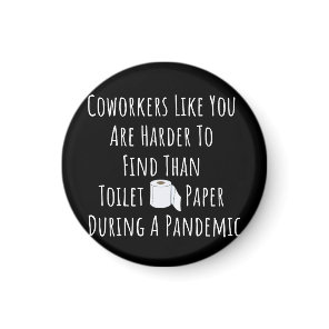 Copy of Coworkers Like You Are Harder To Find Than Magnet Copy of Coworkers Like You Are Harder To Find Than Magnet
