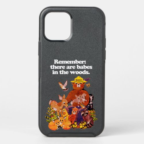 Copy of Remember there are babes in the woods whi OtterBox Symmetry iPhone 12 Pro Case