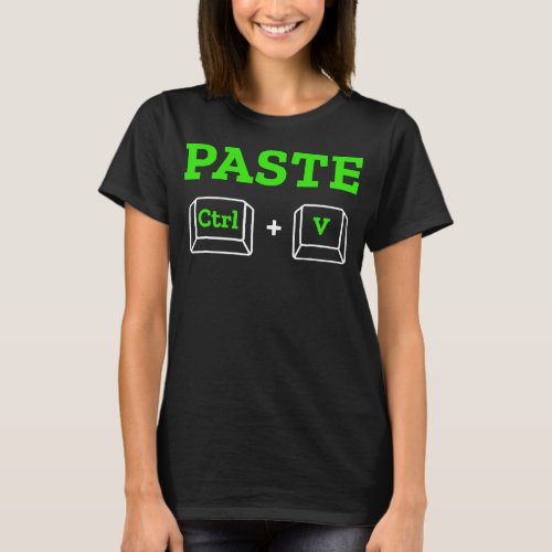 Copy Paste Ctrl  c Family Matching Mothers T_Shirt