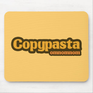 Copypaste omnomnom internet humor mouse pad