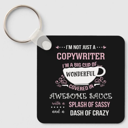 Copywriter Wonderful Awesome Sassy  Keychain