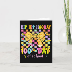 Coquette 100 Days Of School Hip Hooray 100th Day O Card