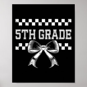 Coquette Bow 5th Grade Back To School Preppy Girly Poster