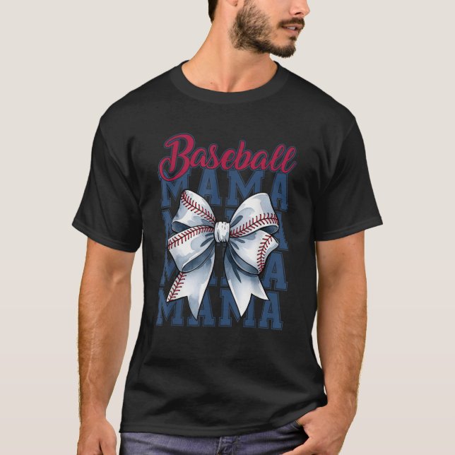 Coquette Bow Baseball Mom Mama Game Day Trendy Mot T-Shirt (Front)