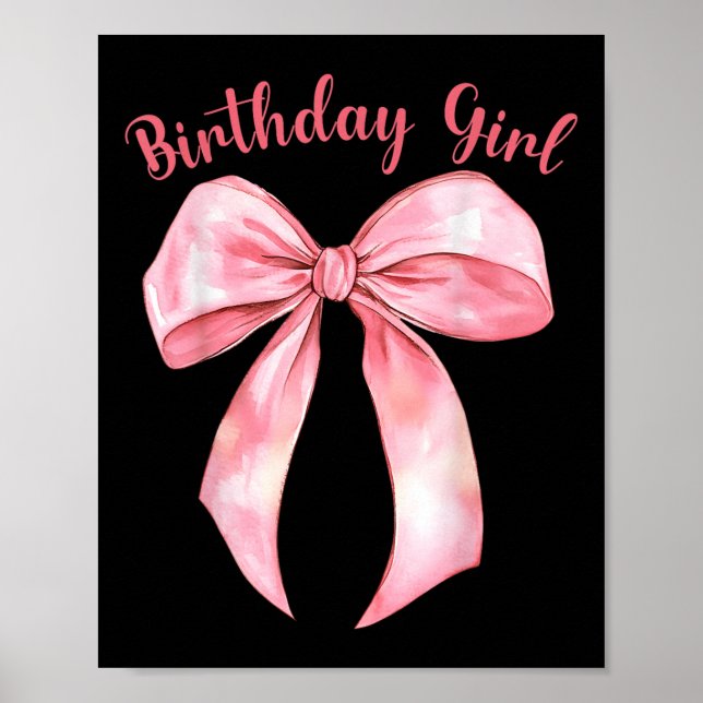 Coquette Bow Birthday Girls Aesthetic Girly Birthd Poster (Front)
