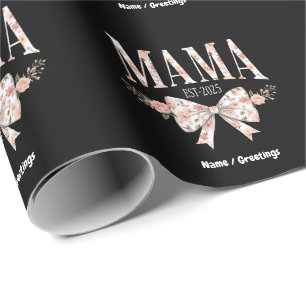 Coquette Bow Mama Est 2025 Happy Mother's Day Wrapping Paper