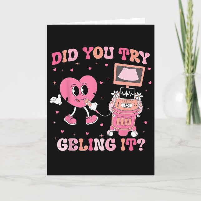 Coquette Bow Sonographer Valentine Did You Try Gel Card (Front)