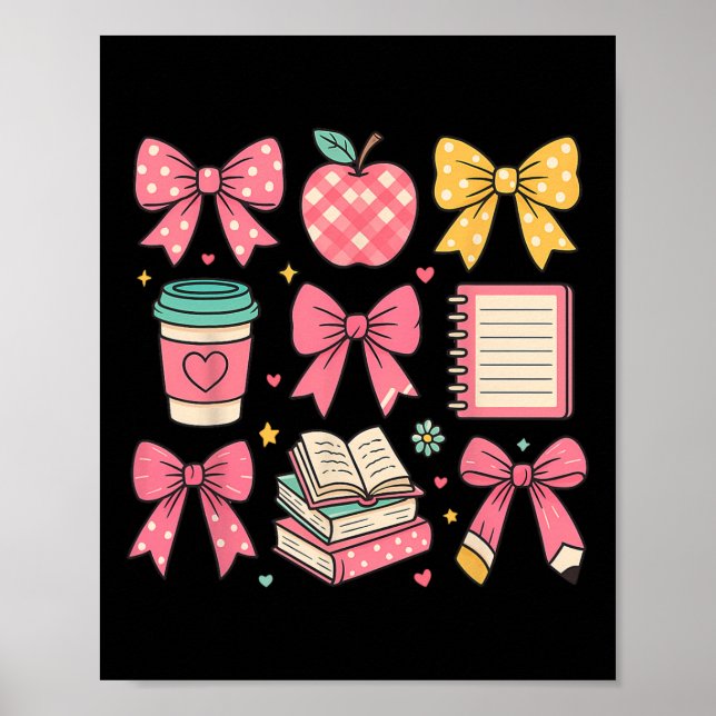 Coquette Bow Student Teacher Happy First Day Back  Poster (Front)