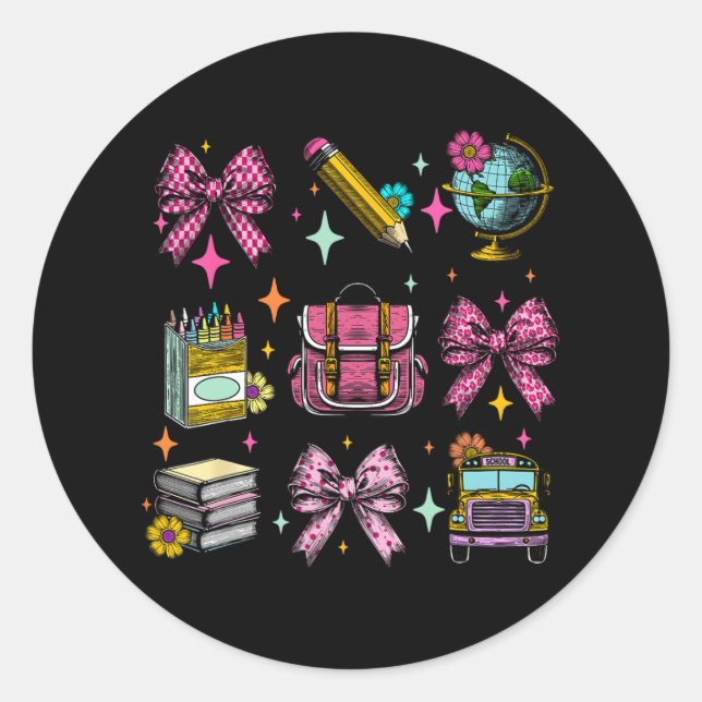 Coquette Bow Student Teacher Life First Day Back T Classic Round Sticker (Front)