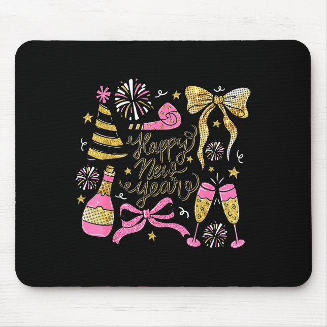 Coquette Happy New Year 2026 Champagne New Year's  Mouse Pad (Front)