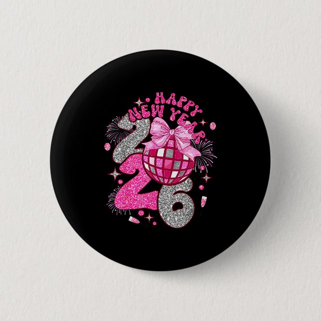 Coquette Happy New Year 2026 Party Matching Family Button (Front)